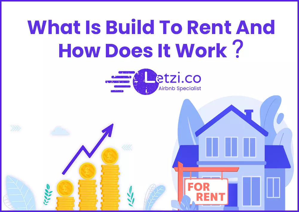 What is built to rent and it's trend in UK - Letzi.co expertise in property management services for UK landlords